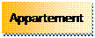Zone de Texte: Appartement